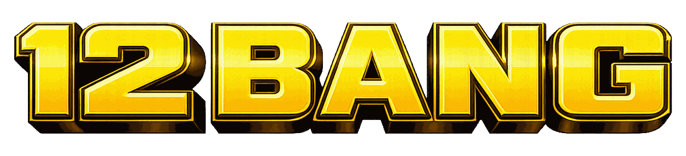 12 bang